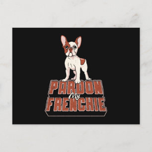 Franse Bulldog Pardon My Frenchie  Funny Briefkaart