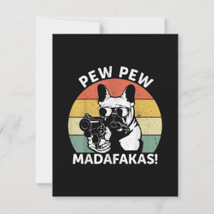 Franse Bulldog Pew Pew Madafakas Crazy Pew Bedankkaart