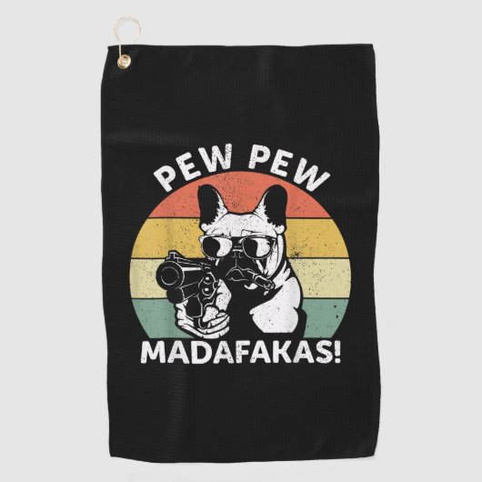 Franse Bulldog Pew Pew Madafakas Crazy Pew Golfhanddoek (Voorkant)