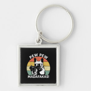 Franse Bulldog Pew Pew Madafakas Crazy Pew Sleutelhanger