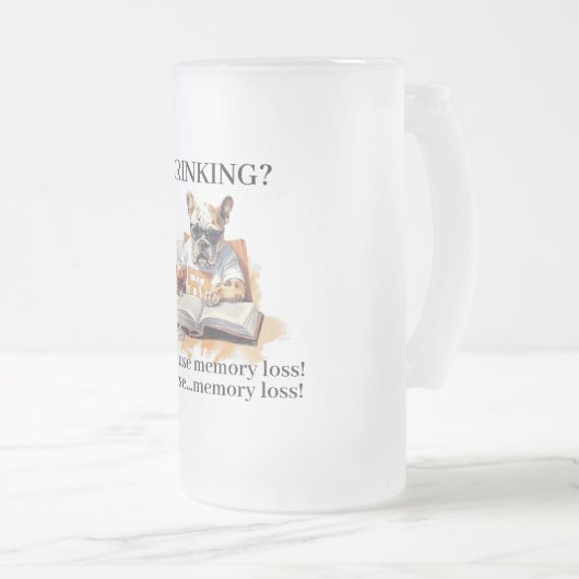 Franse Bulldog Read Drink kan geheugenverlies vero Matglas Bierpul (Voorkant rechts)