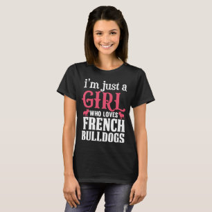 Franse Bulldogs Quote T-shirt