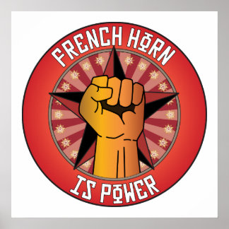 Franse hoorn is macht poster