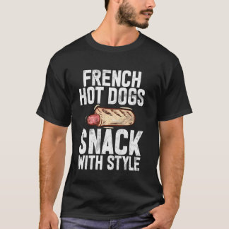Franse Hot Dogs Snack met stijl Hot Dog T-shirt