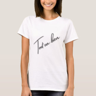 Franse Quote - Kalme & Chic T-shirt
