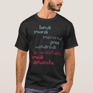Franse weekdagen t-shirt