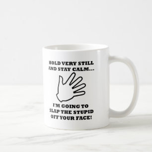 Frappe l'imbécillité avec humour Mug
