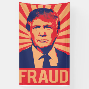 Fraud Donald Trump - Spandoek