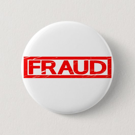Fraud Stamp Ronde Button 5,7 Cm (Voorkant)