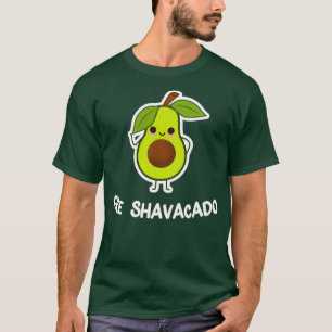 Fre Shavacado Funny Fresh Avocado Joke Pun Food Lo T-shirt