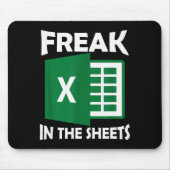 Freak In The Sheets, Accountant Funny Spreadsheet  Muismat (Voorkant)