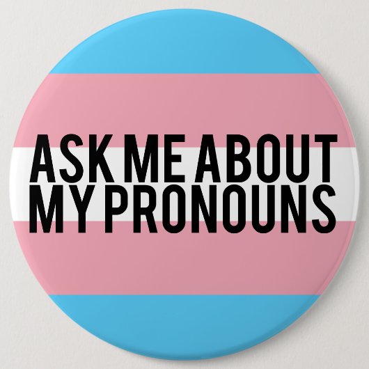 Freakin' Enormous Pronouns Button (Voorkant)
