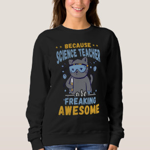 Freaking Geweldige Science Teacher Cat Chemistry S Trui