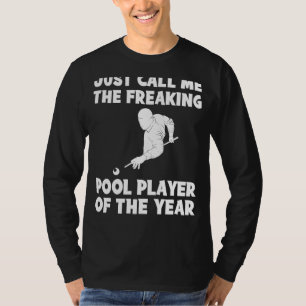 Freaking Pool Speler van het Jaar T-shirt Hilari