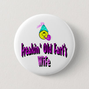Freakin'Old Fart's vrouw Ronde Button 5,7 Cm