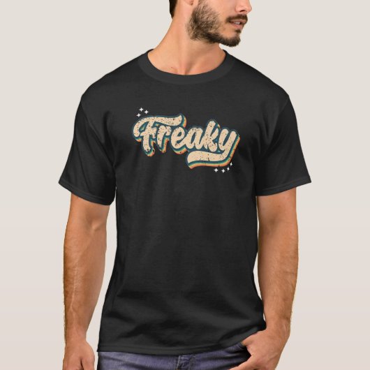 Freaky look slang a 70s kostuum of 80s Co. T-shirt (Voorkant)