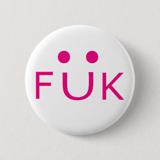 Freaky Uber Kinky Ronde Button 5,7 Cm