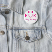 Freaky Uber Kinky Ronde Button 5,7 Cm (In situ)