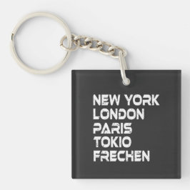 Frechen NY London Paris Tokio Anhänger Sleutelhanger