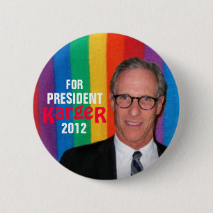 Fred Karger, knop voor President 2012 Ronde Button 5,7 Cm