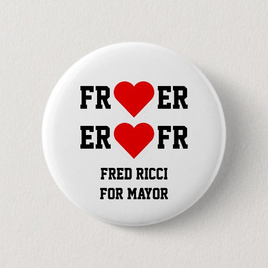 Fred Ricci voor burgemeester.. Ronde Button 5,7 Cm (Voorkant)