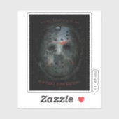 Freddy vs. Jason | Jason Mask Quote Sticker (Vel)