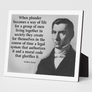 Frederic Bastiat Plunder Quote Fotoplaat