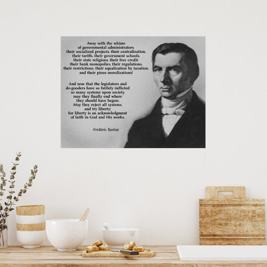 Frederic Bastiat try Liberty Poster (Keuken)