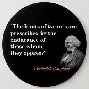 Frederick Douglass Citaat over de grenswaarden voo Ronde Button 6,0 Cm
