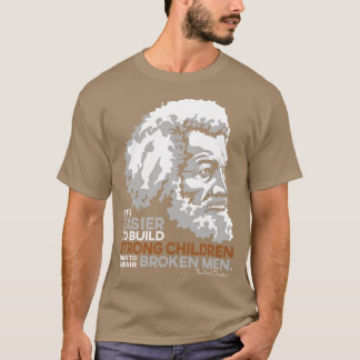 Frederick Douglass Pride Quote Gift for Black Hist T-shirt