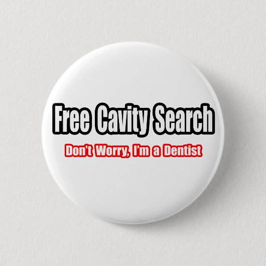 Free Cavity Search (Ventist Joke) Ronde Button 5,7 Cm (Voorkant)