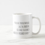 Free Creator Mathematics citation Mug<br><div class="desc">Citation Mathématique Mug. "Le mathématicien pur,  comme le musicien,  est un créateur libre de son monde de beauté ordonnée."</div>