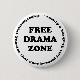 Free Drama Zone Ronde Button 5,7 Cm