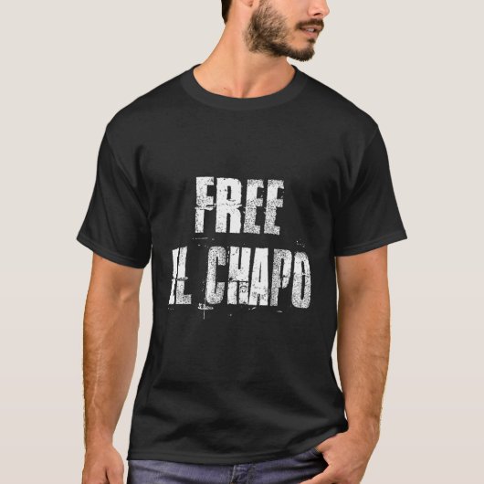 Free El Chapo Sinaloa Mexico T-shirt (Voorkant)