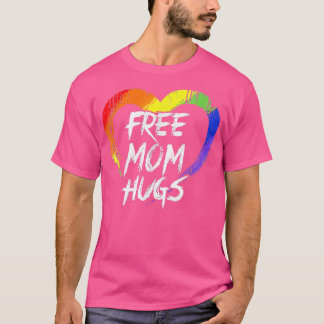 Free Mom Hugs Heart Gay Lesbian LGBT Pride Month 2 T-shirt