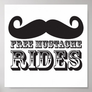 Free Mustache Rides Poster