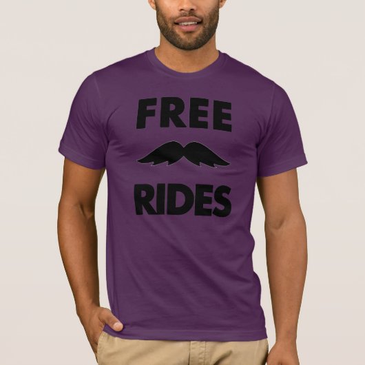 Free Mustache Rides T-shirt (Voorkant)