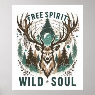 Free Spirit - Wild Soul Stag Poster