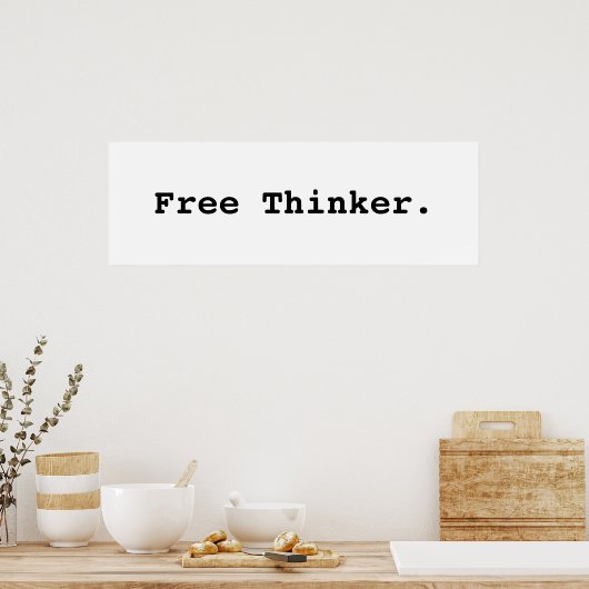 Free Thinker. Affiche (Cuisine)