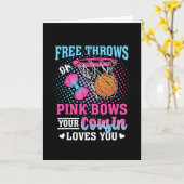 Free Throws Or Pink Bows Your Cousin Loves You Gen Kaart (Gele Bloem)