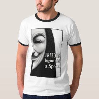 Freedom Begins With a Spark T-shirt