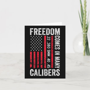 Freedom Comes In Many Calibers - Funny Pro Pistool Kaart