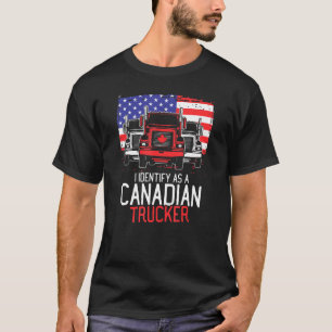 Freedom Convoy I identificeer me Canadian Trucker  T-shirt