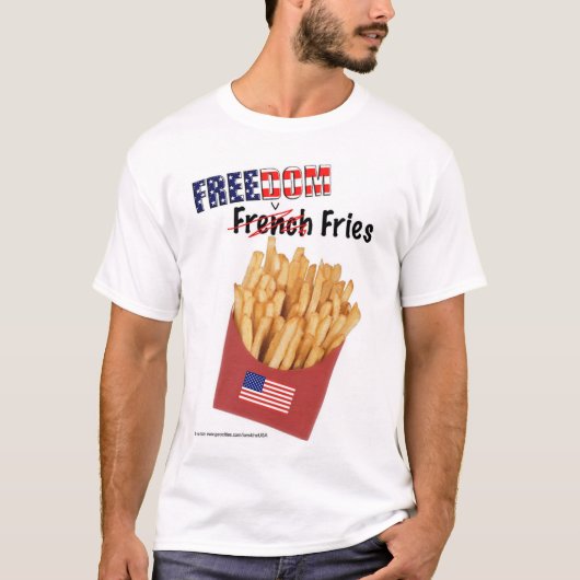 Freedom Fries T-shirt (Voorkant)