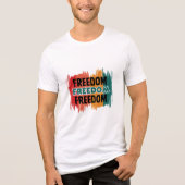 Freedom – Inspirerend grafisch T-shirt (Voorkant)