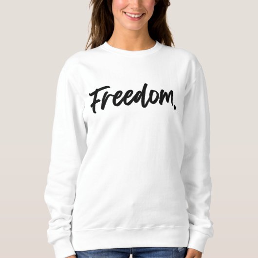 Freedom. Minimalist Black Trui (Voorkant)