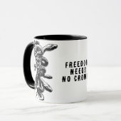 Freedom Needs No Crown! Mug (Devant gauche)