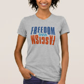 Freedom Over Fascism Shirt (Voorkant)