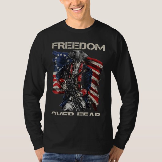 Freedom Over Fear  2nd Amendment  Gun Owner ON BAC T-shirt (Voorkant)