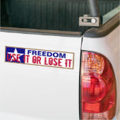 Freedom Use it or Lose it  Bumpersticker (Op Truck)